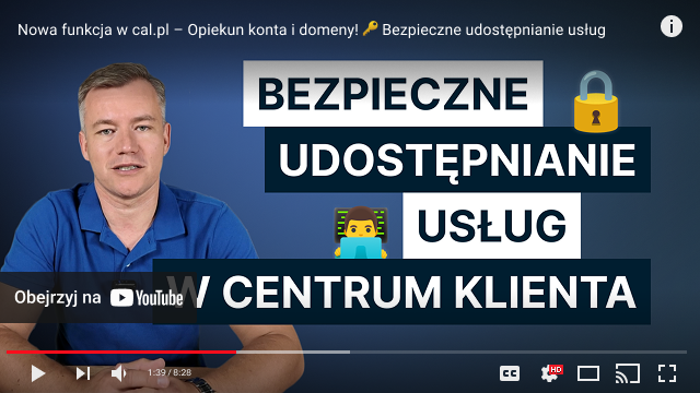 youtube player film opiekun konta w cal.pl udostępnianie usług zarządzanie usługami przekazanie dostępu informatykowi 