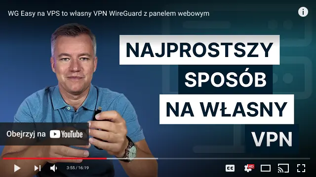 youtube player film jak postawić vpn wireguard na vps wgeasy poradnik