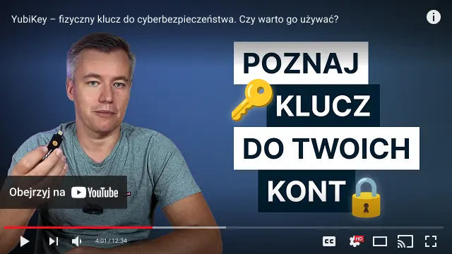 youtube player film klucz sprzętowy yubikey co to jest i do czego służy bezpieczeństwo hasła więcej niż 2fa