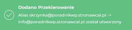Komunikat potwierdzający ustawienie przekierowania email w cal.pl
